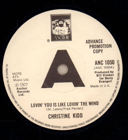 Christine Kidd-Lovin' You Is Like Lovin' The Wind-Anchor-7" Vinyl