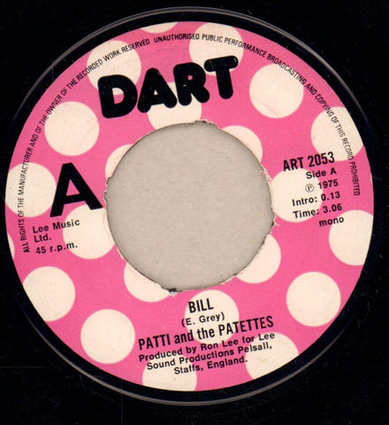 Patti & The Patettes-Bill-Dart-7" Vinyl