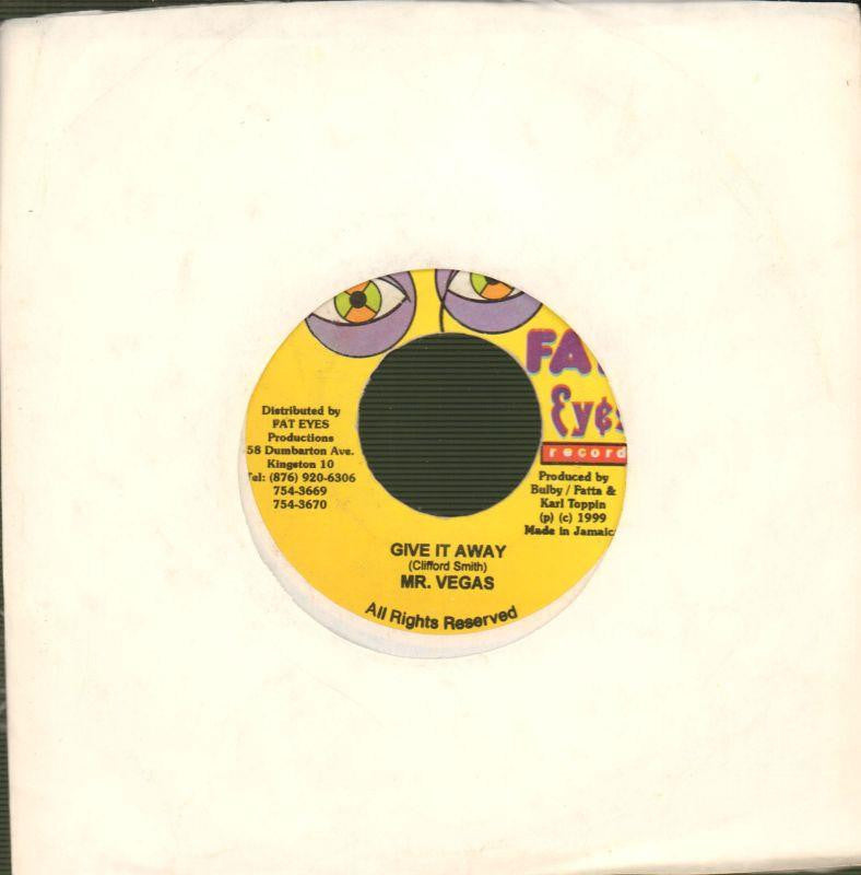 Mr.Vegas-Give It Away-Fat Eyes Records-7" Vinyl