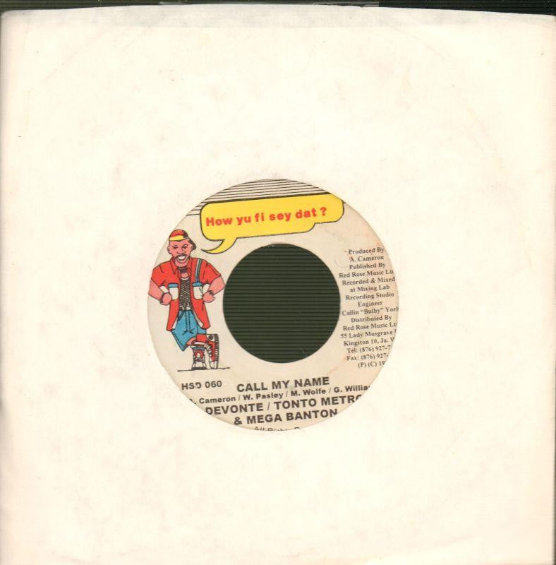 Devonte / Tonto Metro-Call Me Name-Red  Rose-7" Vinyl
