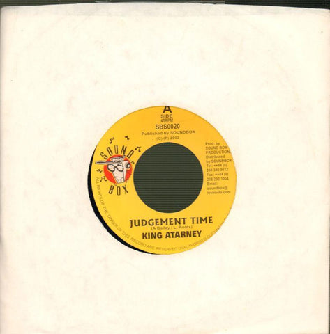 King Atarney-Judgement Time-Sound Box-7" Vinyl