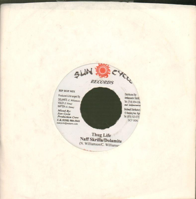 Naff Skrilla / Dolamite-Thug Life-Sun Cycle-7" Vinyl