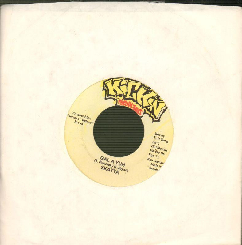Skatta-Gal A Yuh-Kickin'-7" Vinyl
