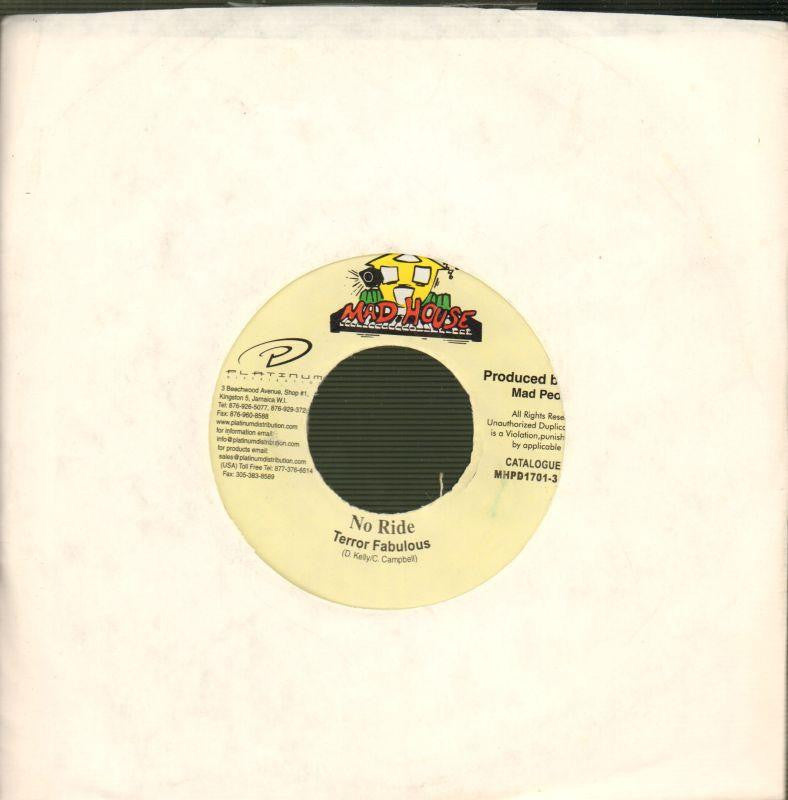 Terror Fabulous-No Ride-Mad House-7" Vinyl