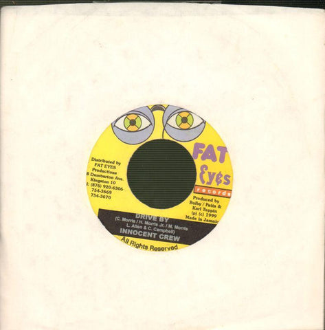 Innocent Crew-Drive By-Fat Eyes-7" Vinyl