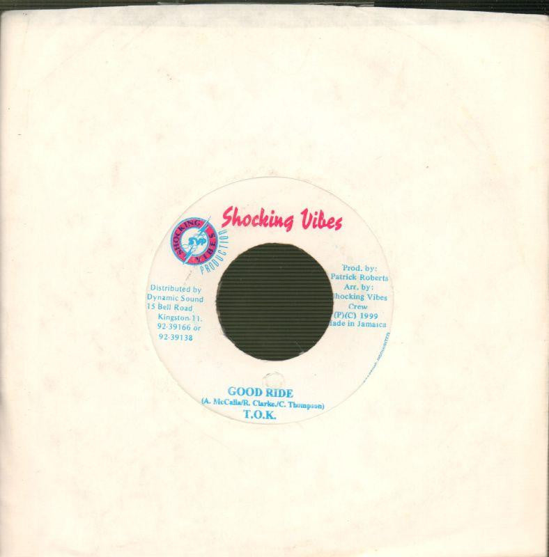 T.O.K-Good Ride-Shocking Vibes-7" Vinyl