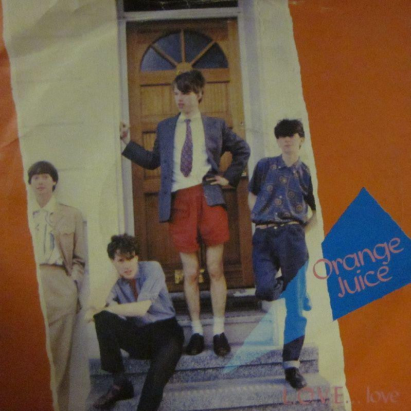 Orange Juice-Love ... Love-Polydor-7" Vinyl