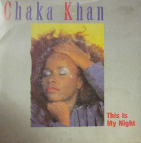 Chaka Khan-This Is My Night-Warner Bros-7" Vinyl