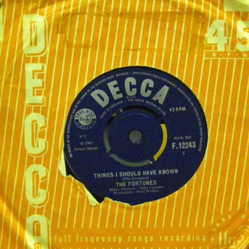 The Fortunes-Things I Should Have Known-Decca-7" Vinyl