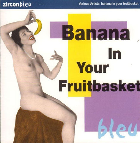 Various Blues-Banana In Your Fruitbasket-Zircon/Diamond-CD Album