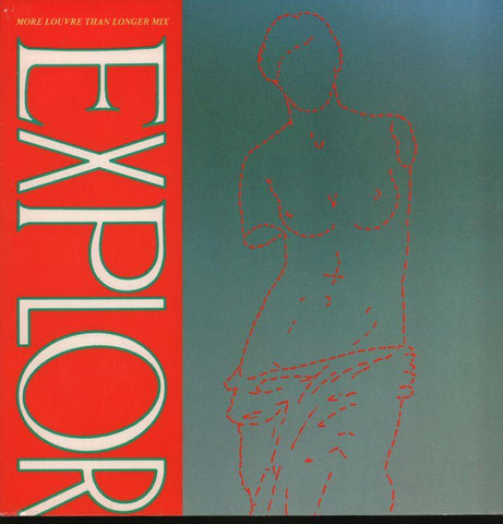 Explorers-Venus De Milo More Louvre Than Longer Mix-Virgin-12" Vinyl P/S