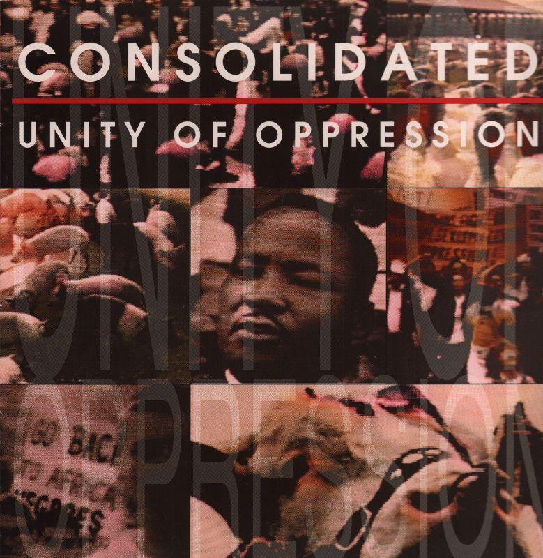 Consolidated-Unity Of Oppression-Nettwork-12" Vinyl P/S