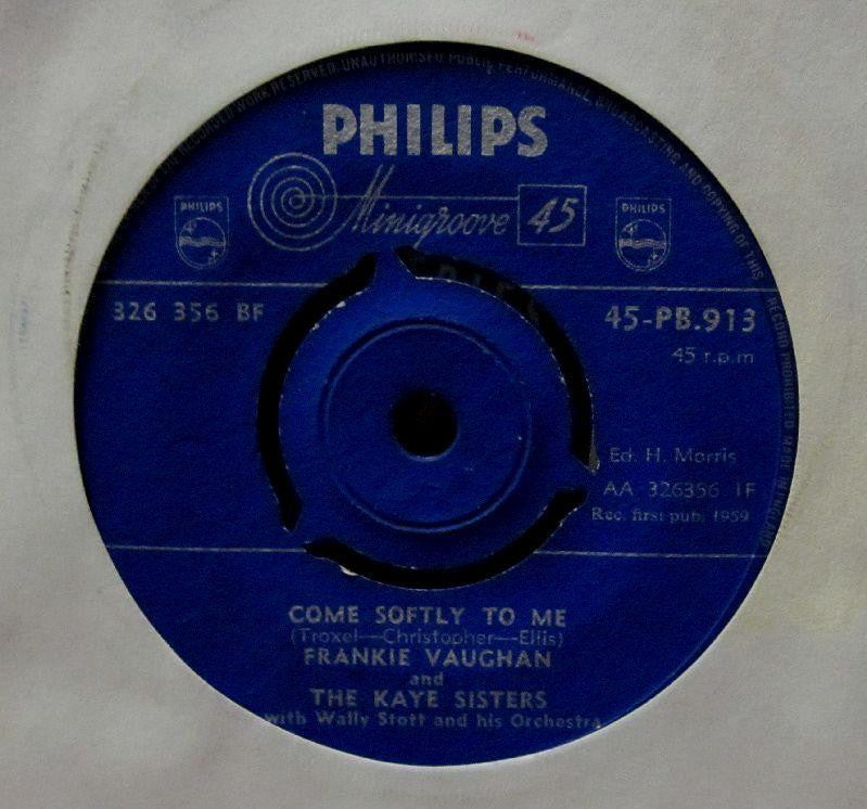 Frankie Vaughan-Come Softly To Me-Philips-7" Vinyl