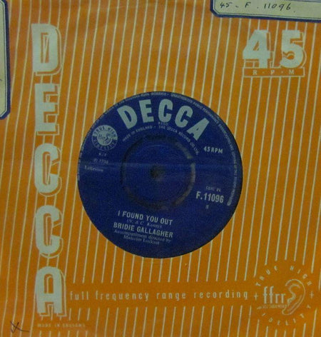 Bridie Gallagher-I Found You Out-Decca-7" Vinyl