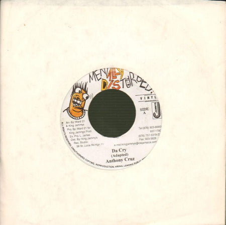 Anthony Cruz-Da Cry-Mentally Disturbed-7" Vinyl
