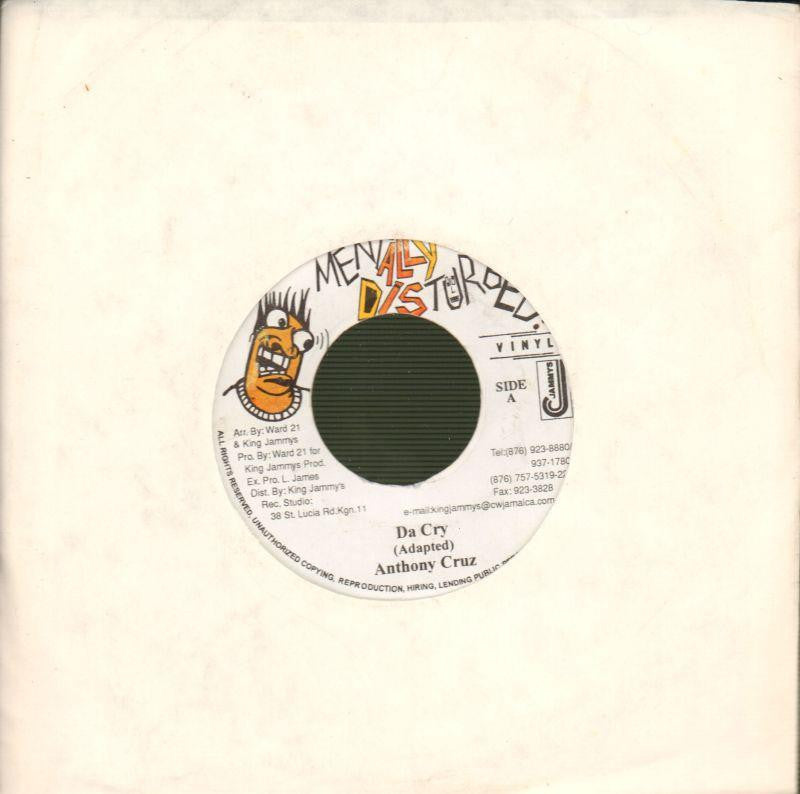 Anthony Cruz-Da Cry-Mentally Disturbed-7" Vinyl