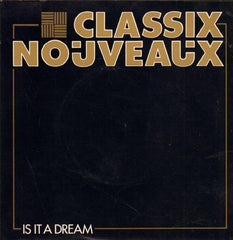Classix Nouveaux-Is It A Dream-Liberty-7" Vinyl P/S
