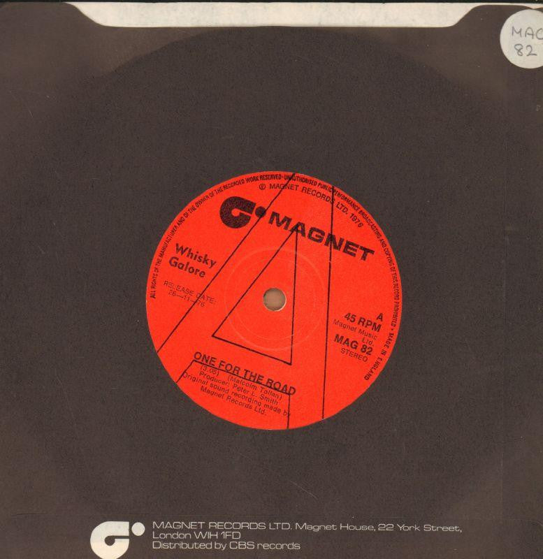 Whiskey Galore-One For The Road / Power To Your Elbow-Magnet-7" Vinyl