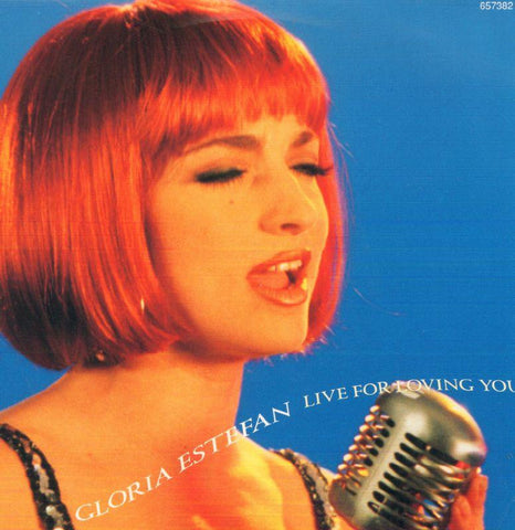 Gloria Estefan-Live For Loving You-CBS-7" Vinyl P/S