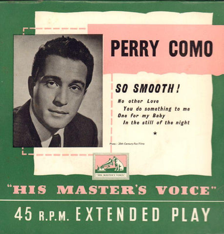 Perry Como-So Smooth-HMV-7" Vinyl P/S