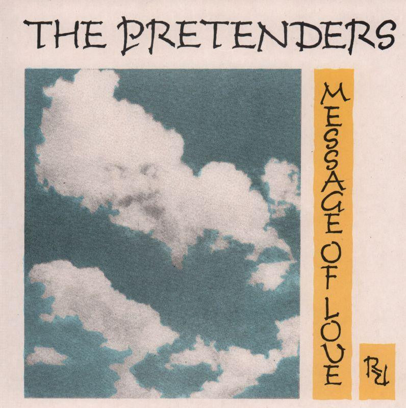 The Pretenders-Message Of Love-Real-7" Vinyl P/S