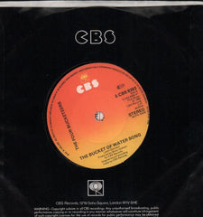 The Bucket Of The Water Song-CBS-7" Vinyl-VG/Ex