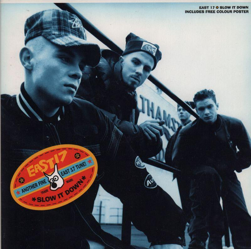 East 17-Slow It Down-London-7" Vinyl P/S