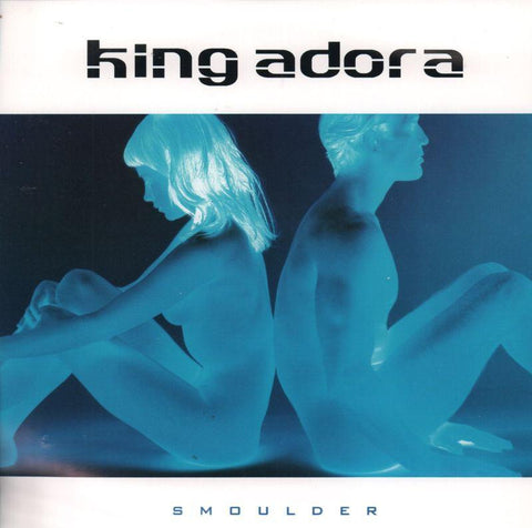 King Adora-Smoulder-Superior-7" Vinyl P/S