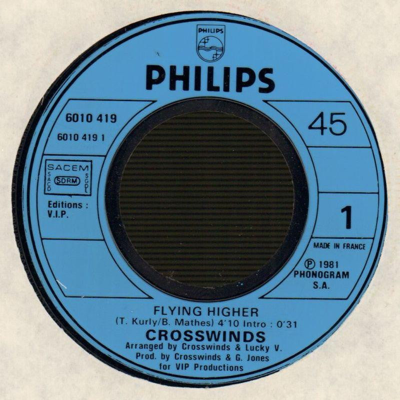 Crosswinds-Flying Higher / Please Do Me A Favor-Philips-7" Vinyl