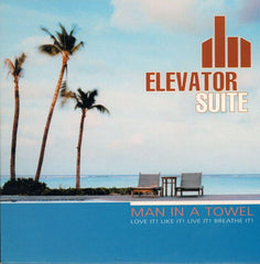 Elevator Suite-Man In A Towel-Infectious-7" Vinyl P/S
