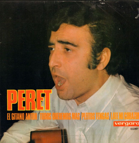 Peret-El Gitano Anton/ Todos Queremos Mas-Vergara-7" Vinyl P/S-VG/VG