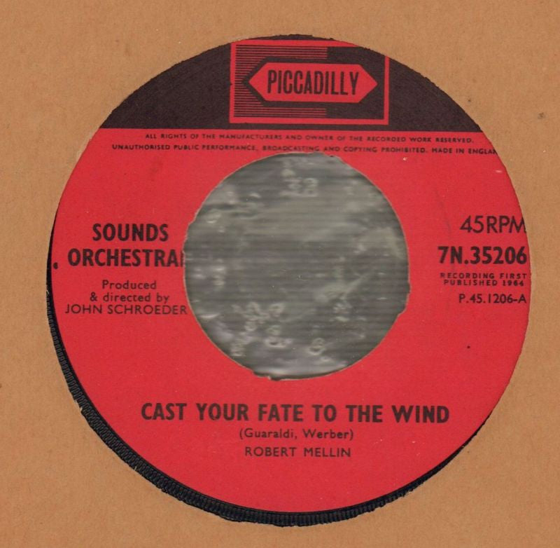 Sounds Orchestral-Cast Your Fate/ To Wendy With Love-Piccadilly-7" Vinyl-VG/VG