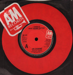 I Should Have Known Better/ Impossible Dream-A&M-7" Vinyl