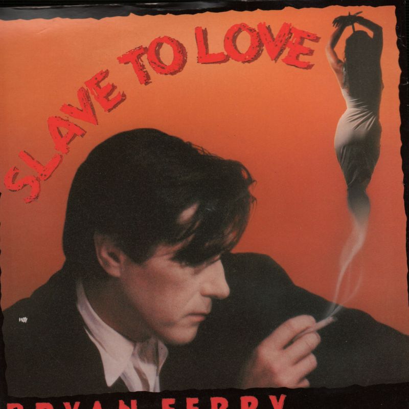 Slave To Love-EG-7" Vinyl P/S