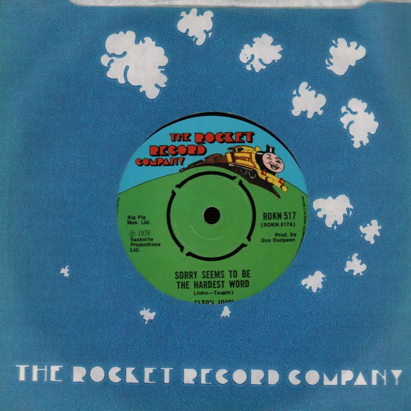 Sorry Seems To Be The Hardest Word/ Shoulder Holster-Rocket Record-7" Vinyl