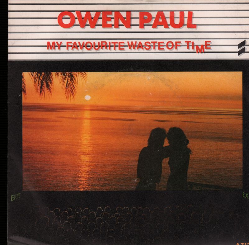 My Favourite Waste Of Time-Epic-7" Vinyl P/S