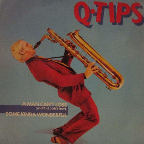 Q-Tips-A Man Can't Lose-Chrysalis-7" Vinyl