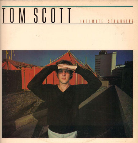 Tom Scott-Intimate Strangers-CBS-Vinyl LP