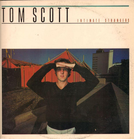 Tom Scott-Intimate Strangers-CBS-Vinyl LP