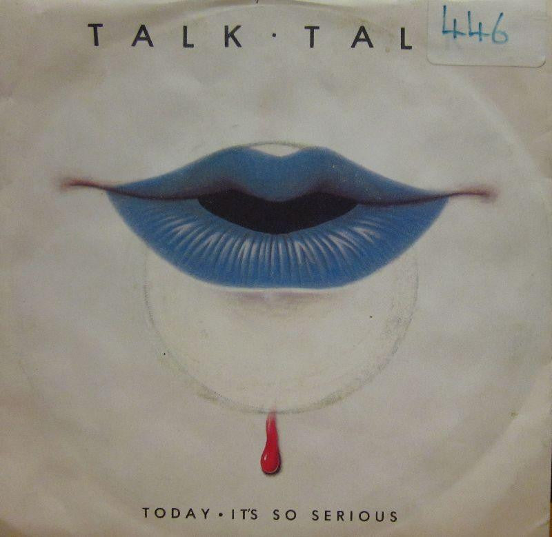Talk Talk-Today It's So Serious-EMI-7" Vinyl