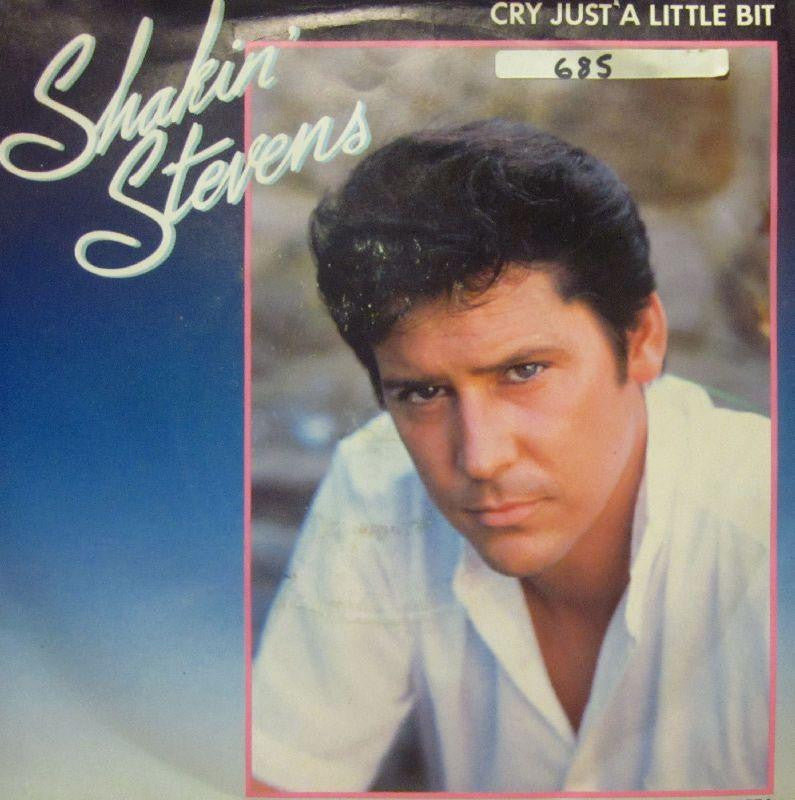 Shakin' Stevens-Cry Just A Little Bit-Epic-7" Vinyl