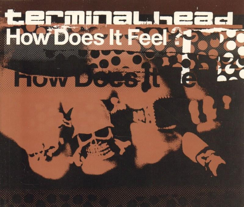 Terminal Head-How Does It Feel-CD Single
