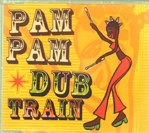 Dub Train-Pam Pam-CD Single