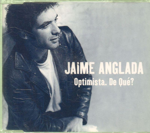 Jaime Anglada-Optimista De Que?-CD Single