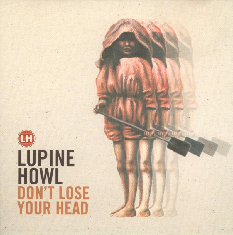 Lupine Howl-Don't Lose Your Head-CD Single