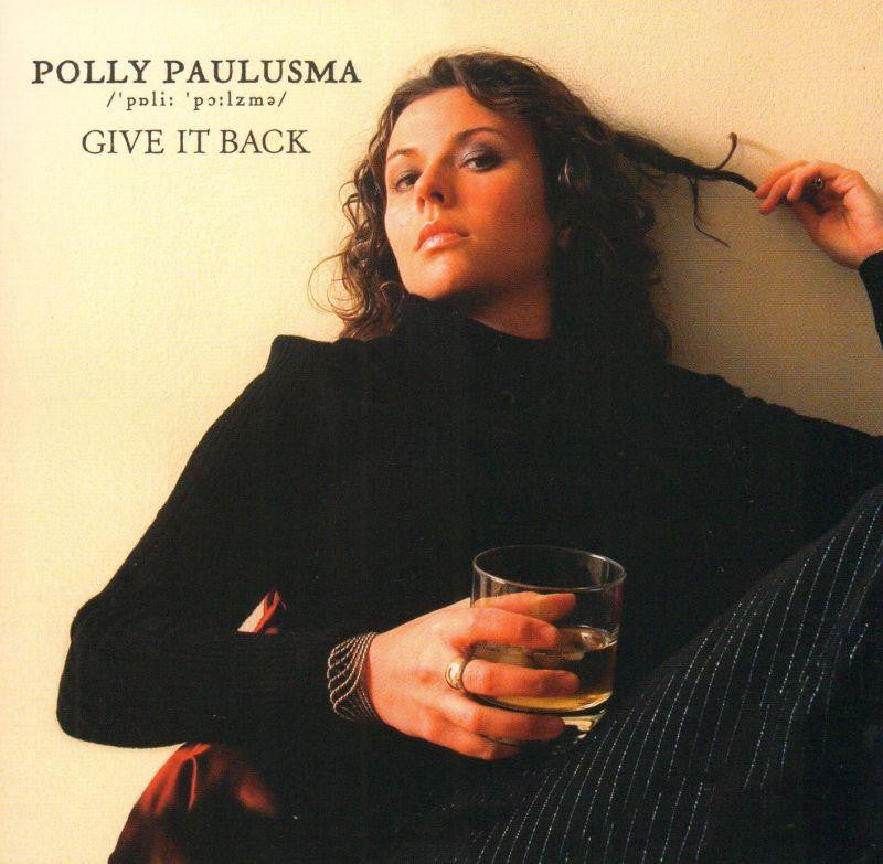 Polly Paulusma-Give It Back-One Little Indian-CD Single