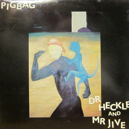 Pigbag-Dr Heckle And Mr Jive-Y Records-12" Vinyl