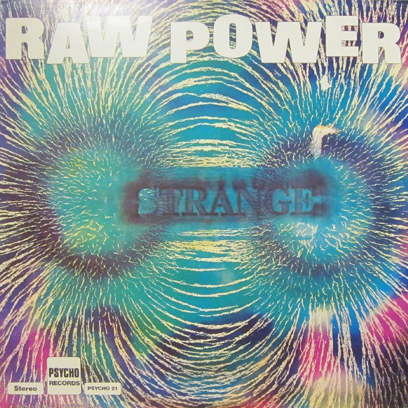 Raw Power-Strange-Psycho-Vinyl LP