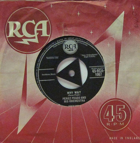 Perez Prado-Why Wait-RCA-7" Vinyl
