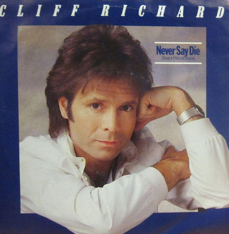 Cliff Richard-Never Say Die-EMI-7" Vinyl